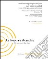 La freccia e il cerchio. Ediz. italiana e inglese. Vol. 4: Specchio/Maschera libro di Sant'Elia E. (cur.)