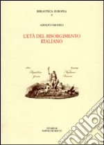 L'età del Risorgimento italiano libro