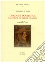 Orazione dogmatica sull'unione dei greci e dei latini libro