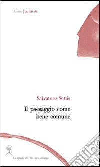 Il paesaggio come bene comune
