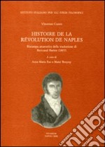 Histoire de la Révolution de Naples (rist. anast. 1807) libro