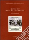 Napoli 1799. Fra storia e storiografia libro di Rao A. M. (cur.)