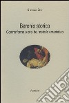 Baronio storico. Controriforma e crisi del metodo umanistico libro di Zen Stefano