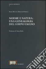 Norme e natura. Una genealogia del corpo umano