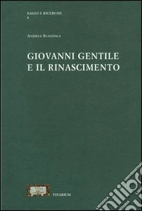 Giovanni Gentile e il Rinascimento