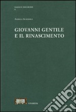 Giovanni Gentile e il Rinascimento