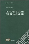 Giovanni Gentile e il Rinascimento libro