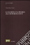 La filosofia e il ritorno alla conoscenza di sé libro di Verene Donald P.