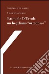 Pasquale D'Ercole, un hegeliano «ortodosso» libro