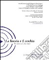 La freccia e il cerchio. Ediz. italiana e inglese. Vol. 5: Assenza/Voci libro di Sant'Elia E. (cur.)