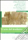 L'arte del tradurre libro