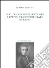 Intuizione intellettuale e sintesi trascendentale in Kant libro di Giannetto Giuseppe