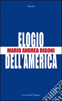 Elogio dell'America libro