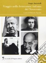 Viaggio nella letteratura italiana del Novecento libro