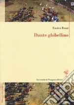 Dante ghibellino libro