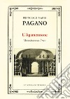 L'Agamennone. Monodramma lirico libro di Pagano Francesco Mario Zoppi Garampi S. (cur.)