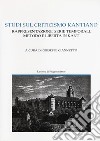 Studi sul criticismo kantiano. Rappresentazione, serie temporali, metodo e libertà in Kant libro