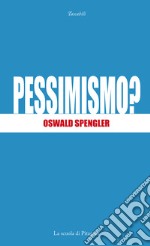 Pessimismo? libro