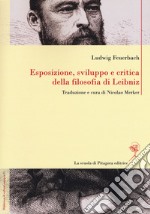 Esposizione, sviluppo e critica della filosofia di Leibniz libro