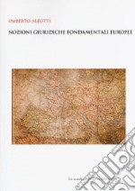 Nozioni giuridiche fondamentali europee libro