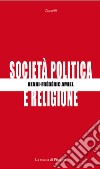 Società, politica e religione libro