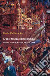 L'incertezza democratica. Potere e conflitto in Claude Lefort libro