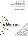 La freccia e il cerchio. Ediz. italiana e inglese. Vol. 8: Nemico/Scelta libro