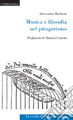 Musica e filosofia nel pitagorismo libro