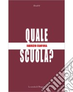 Quale scuola? libro