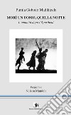 Morì un uomo, quella notte. L'umanità dopo l'apartheid libro