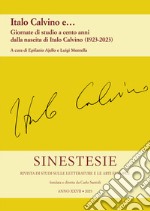 Sinestesie. Rivista di studi sulle letterature e le arti europee (2023). Vol. 27: Italo Calvino e... Giornate di studio a cento anni dalla nascita di Italo Calvino (1923-2023) libro