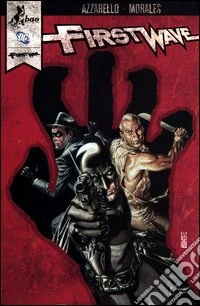 First Wave. Vol. 1 libro