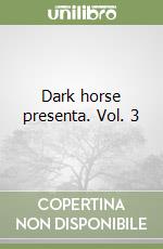 Dark horse presenta. Vol. 3 libro