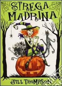 Strega madrina libro