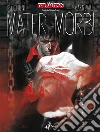 Mater Morbi. Dylan Dog libro