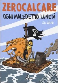 Ogni maledetto lunedì su due libro