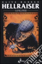 I capolavori. Hellraiser