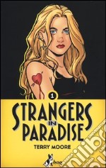 Strangers in paradise. Vol. 1 libro