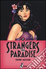 Strangers in paradise. Vol. 2 libro