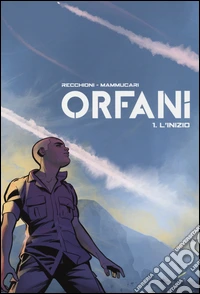 L'inizio. Orfani. Vol. 1 libro