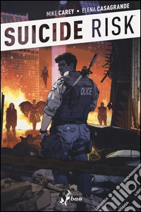 Con rancore. Suicide Risk. Vol. 1 libro