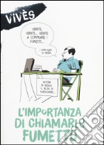 L'importanza di chiamarlo fumetto libro