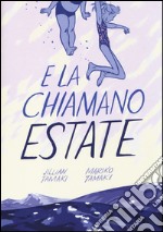 E la chiamano estate