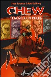 Tenerelli di pollo. Chew. Vol. 9 libro