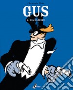 Il bel bandito. Gus. Vol. 2 libro