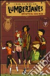 Guardatevi dal sacro micio. Lumberjanes. Vol. 1 libro