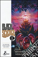 Black science. Vol. 2: Benvenuto, nessundove libro