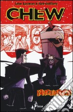 Sanguinaccio. Chew. Vol. 10 libro