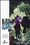 Black science. Vol. 4: Mondo nume libro di Remender Rick Scalera Matteo Dinisio Moreno
