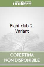 Fight club 2. Variant libro